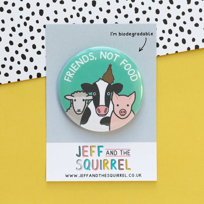 Friends Not Food Vegan Biodegradable Badge - Brinsley Animal Rescue Shop